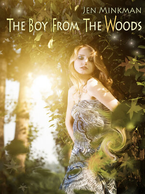 cover image of The Boy From the Woods: a YA Paranormal Romance